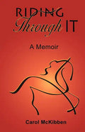 Riding Through It: A Memoir - Paperback