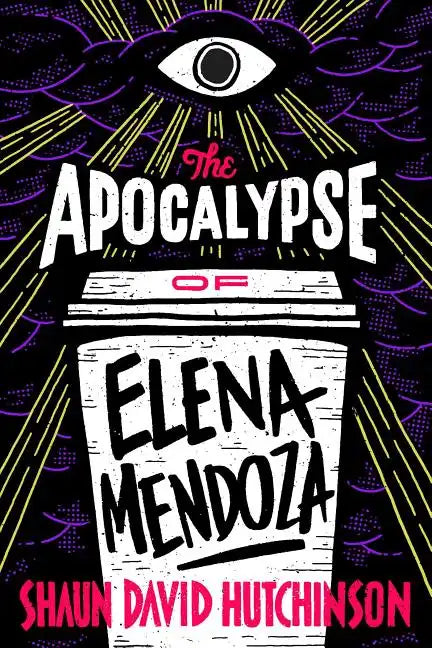 The Apocalypse of Elena Mendoza - Paperback