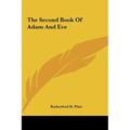 The Second Book Of Adam And Eve - Hardcover