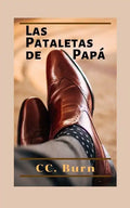 Las Pataletas de Papá: Un Thriller - Paperback