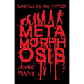Survival of the Fittest: Metamorphosis - Paperback