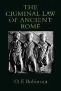 The Criminal Law of Ancient Rome - Paperback