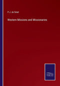 Western Missions and Missionaries - Paperback