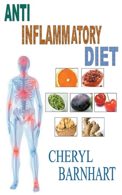 Anti Inflammatory Diet - Paperback