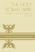 Holy Roman Empire: power politics papacy - Paperback