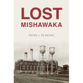 Lost Mishawaka - Paperback