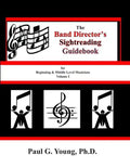 The Band Director's Sightreading Guidebook: for Beginning & Middle Level Musicians - Volume 1 (Etudes 1-16) - Paperback