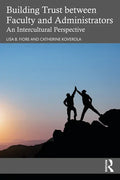 Building Trust between Faculty and Administrators: An Intercultural Perspective - Paperback