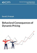 Behavioral Consequences of Dynamic Pricing - Paperback