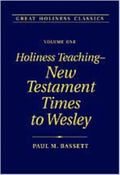 Holiness Teaching: New Testament Times to Wesley: Volume 1 - Hardcover