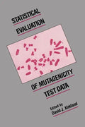 Statistical Evaluation of Mutagenicity Test Data - Paperback