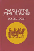 The Fall of the Athenian Empire - Hardcover