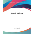 Cosmic Alchemy - Paperback