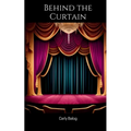 Behind the Curtain - Paperback