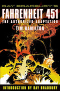 Ray Bradbury's Fahrenheit 451: The Authorized Adaptation - Hardcover