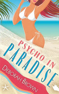 Psycho in Paradise - Paperback