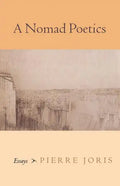 A Nomad Poetics: Essays - Paperback