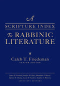 A Scripture Index to Rabbinic Literature - Hardcover