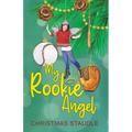 My Rookie Angel - Paperback