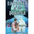 Daughter of the Boricua - Paperback