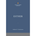 Esther: The Christian Standard Commentary - Hardcover