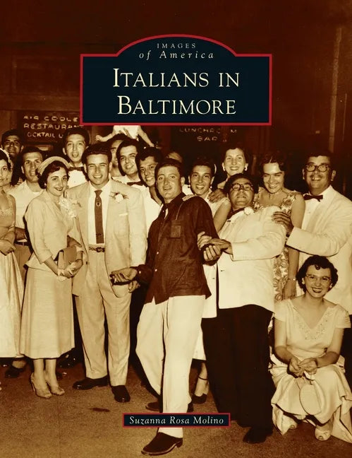 Italians in Baltimore - Hardcover
