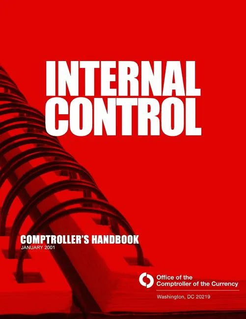 Internal Control: Comptroller's Handbook January 2001 - Paperback