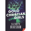 Good Christian Girls - Paperback