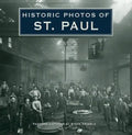 Historic Photos of St. Paul - Hardcover