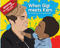 When Gigi meets Kam - Hardcover