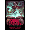 Count Crowley Volume 3: Mediocre Midnight Monster Hunter - Paperback