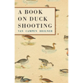 A Book on Duck Shooting - Paperback
