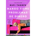 Margo Tiene Problemas de Dinero: Margo's Got Money Troubles (Spanish Edition) - Paperback