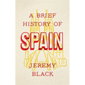A Brief History of Spain - Paperback