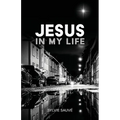 Jesus in My Life - Paperback