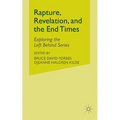 Rapture, Revelation, and the End Times: Exploring the Left Behind Series - Paperback