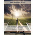 Guía de Estudio: Fundamentos de la Biblia: Las Escrituras, Cristo y su relación con las Escrituras, Los Atributos de Dios, La Creación, El Pecado y su - Paperback