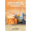 A Model of Compliance for the Self-Regulation of an Industry: The Case of a New International Food-Packaging Hygiene Model - Paperback