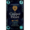 The Copper Heart - Hardcover