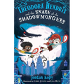 Theodora Hendrix and the Snare of the Shadowmongers - Hardcover