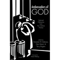 Ambassadors of God: Selected Obituaries from the Catholic Worker - Paperback