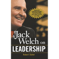 Jack Welch on Leadership: Abridged from Jack Welch and the GE Way - Paperback