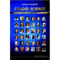 Candid Science: Conversations with Famous Chemists - Hardcover