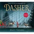 Dasher: How a Brave Little Doe Changed Christmas Forever - Hardcover