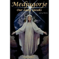 Medjugorje Our Lady Speaks To The World - Paperback