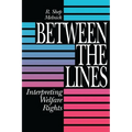 Between the Lines: Interpreting Welfare Rights - Paperback