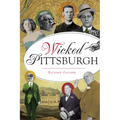 Wicked Pittsburgh - Paperback
