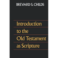 Introduction to the Old Testament as Scripture - Paperback