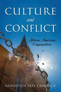Culture and Conflict: African American Congregations - Paperback