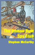 The Demon Rum Spy Club - Paperback